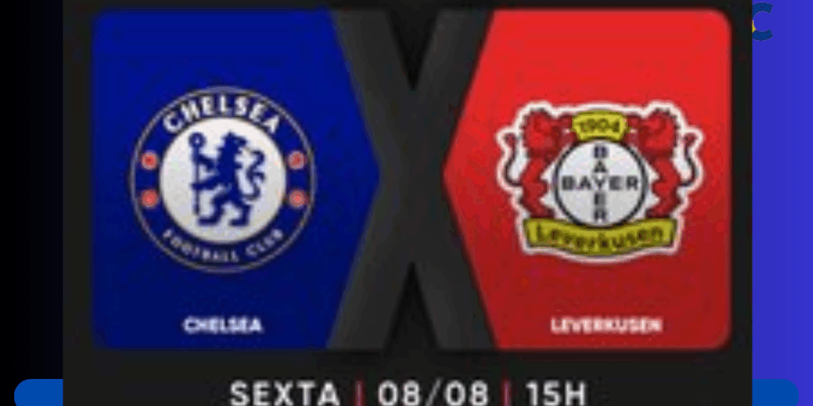 Chelsea vs. Bayer Leverkusen: Kick-Off Time, Venue, How to Watch & What’s at Stake