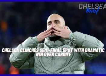 Chelsea Beat Cardiff to Reach Carabao Cup Semi-Finals as Fans Back Maresca