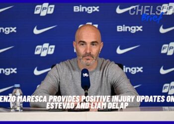 Enzo Maresca Provides Positive Injury Updates on Estevao and Liam Delap