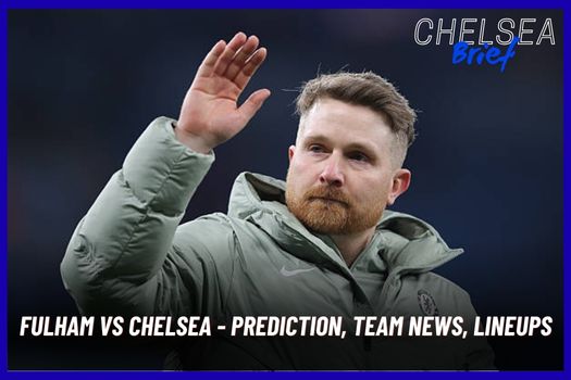 Fulham vs Chelsea Preview: West London Derby at Craven Cottage