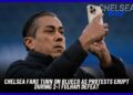 Chelsea Fans Aim Fury at BlueCo as Fulham Defeat Deepens Stamford Bridge Crisis
