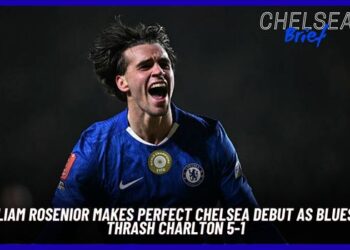 Liam Rosenior Enjoys Dream Chelsea Debut as Blues Thrash Charlton 5-1